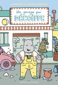 Un garage qui décoiffe, Lise Bernincà, Clémence Lallemand, Livre jeunesse