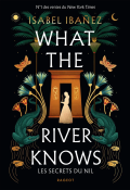 What the river knows, Isabel Ibañez, Livre jeunesse