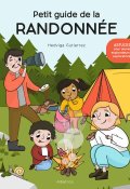 Petit guide de la randonnée, Hedviga Gutierrez, Livre jeunesse