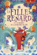 La fille renard (T. 3). Et le secret de la sorcière de thé, Andy Sagar, Livre jeunesse