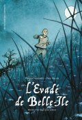 L'évadé de Belle-Île, Philippe Nessman, Piero Macola, Livre jeunesse