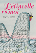 L'étincelle en moi, Miguel Tanco, Livre jeunesse
