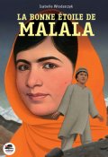 La bonne étoile de Malala, Isabelle Wodarczyk, Livre jeunesse