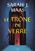 Le trône de verre, Sarah J. Maas, Livre jeunesse
