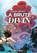 La brute et le divin, Léonard Chemineau, Livre jeunesse