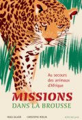Missions dans la brousse, Tangui Salaün, Christophe Merlin, Livre jeunesse