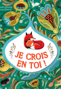 Je crois en toi, Katie Gilstrap, Lori Nichols, Livre jeunesse