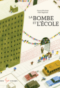 La bombe et l'école, Payam Ebrahimi, Livre jeunesse