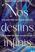 Nos destins infinis, Laura Steven, livre jeunesse, roman ado