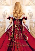 Le pacte des roses, sasha Peyton Smith, Livre jeunesse