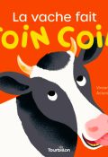 La vache fait coin coin-Vincent Guigue-Antonin Faure-Livre jeunesse
