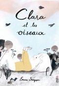 Clara et les oiseaux, Emma Simpson, Livre jeunesse