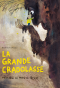 La grande cradolasse, Beatrice Alemagna, Livre jeunesse