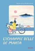 L'échappée belle de Martha-Delphine Roux- Gaëlle Duhazé-Livre jeunesse