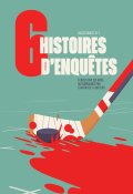 6 histoires d'enquêtes, réparer le langage, livre jeunesse