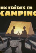 Deux frères en camping-Da Wu-Livre jeunesse