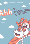 Aahbécédaire-Clémence Lallemand-Livre jeunesse