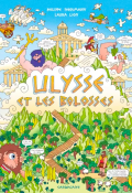 Ulysse et les bolosses-Philippe Nessmann-Laura Lion-Livre jeunesse