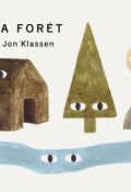 Ta forêt-Jon Klassen-Livre jeunesse