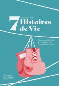 7 histoires de vie, réparer le langage, livre jeunesse