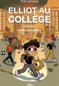 Elliot au collège : le roman (T. 1) Panique en sixième-Théo Grosjean-Livre jeunesse