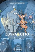 Elvira et Otto (T. 2) Le grand départ-Martin Baltscheit-Max Fiedler-Livre jeunesse