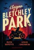 L'énigme de Bletchley Park-Steve Sheinkin-Ruta Sepetys-Livre jeunesse