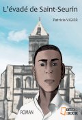 L'évadé de Saint-Seurin-Patricia Vigier-Livre jeunesse