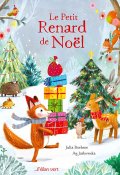 Le petit renard de Noël-Julia Boehme-Ag Jatkowska-Livre jeunesse
