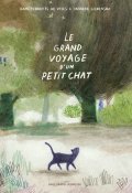 Le grand voyage d'un petit chat, Daan Remmerts de Vries, Hanneke Siemensma, Livre jeunesse