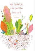 Les trésors de petite fourmi-Anouck Boisrobert-Louis Rigaud-Livre jeunesse