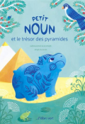 Petit Nous et le trésor des pyramides-Géraldine Elschner-Anja Klauss-Livre jeunesse