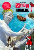 vive Homère !, Tristan Pichard, Livre jeunesse