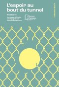 L'espoir au bout du tunnel, réparer le langage, livre jeunesse