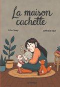 La maison cachette-Erika Soucy-Geneviève Bigué-Livre jeunesse