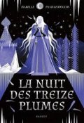 La nuit des treize plumes-Isabelle Pandazopoulos -Livre jeunesse