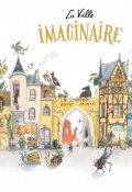 La ville imaginaire-Anne Montel-Livre jeunesse
