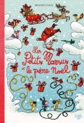 Les petits marsus et le père Noël, Benjamin Chaud, Livre Jeunesse