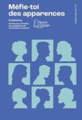 Méfie-toi des apparences, réparer le langage, livre jeunesse
