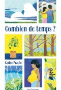 Combien de temps ?-Carine Prache-Livre jeunesse