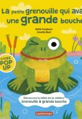 La petite grenouille qui avait une grande bouche-Keith Faulkner-Amelia Best-Livre jeunesse