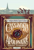 La prodigieuse machine à capturer les âmes de Cassandra Apollinaire-Lucia Perrucci-Livre jeunesse
