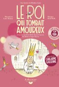 Le roi qui tombait amoureux-Mathieu Laine-Louis Thomas-Livre jeunesse