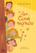 Les cinq mômes-Stéphanie Richard-Eléna Dupressoir-Livre jeunesse