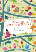 Mon premier cherche et trouve : promenade dans la nature, Nicolas Gouny, Livre jeunesse