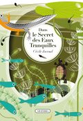 Dans le secret des eaux tranquilles-Cécile Jacoud-Livre jeunesse
