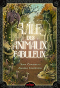 L'île des animaux fabuleux-Sofia Chanfreau-Amanda Chanfreau-Livre jeunesse