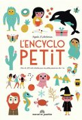 L'encyclopetit, Ingela P. Arrhenius, Livre Jeunesse