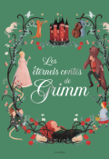 Les éternels contes de Grimm-Jacob Grimm-Wilhelm Grimm-Cécile Zimmer-Livre jeunesse