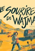Le sourire de Wajma, Jack Chaboud, Alca, Livre jeunesse